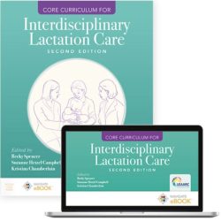 Core curriculum for interdisciplinary lactation care